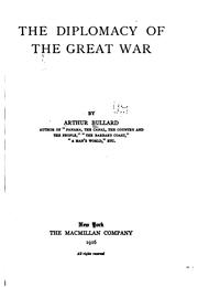 Cover of: The diplomacy of the Great War | Arthur Bullard