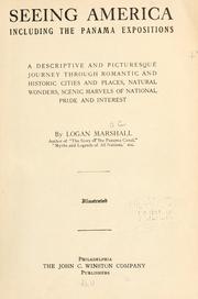 Cover of: Seeing America, including the Panama expositions: a descriptive and picturesque journey through romantic and historic cities and places, natural wonders, scenic marvels of national pride and interest