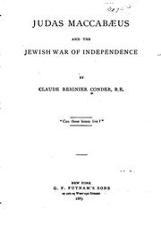 Judas Maccabæus, and the Jewish war of independence by Claude Reignier Conder
