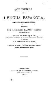 Cover of: Orígenes de la lengua española by Gregorio Mayans y Siscar