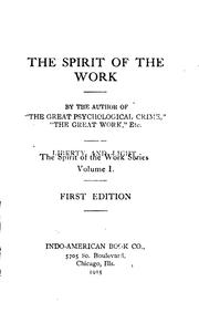 Cover of: The spirit of the work by Richardson, J. E.