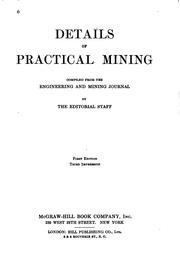 Cover of: Details of practical mining by comp. from the Engineering and mining journal, by the editorial staff.