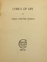 Cover of: Lyrics of life by Adèle Chester Deming