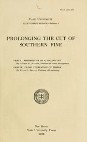 Cover of: Prolonging the cut of southern pine.