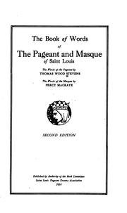 Cover of: The book of words of the pageant and masque of Saint Louis