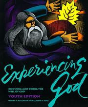 Cover of: Experiencing God: Knowing and Doing the Will of God  by Claude V. King