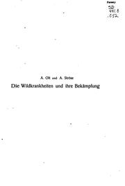 Die wildkrankheiten und ihre bekämpfung by Adam Olt