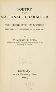 Cover of: Poetry and national character: the Leslie Stephen lecture delivered at Cambridge on 13 May 1915