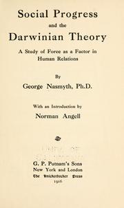 Cover of: Social progress and the Darwinian Theory: a study of force as a factor in human relations