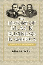 The history of Black business in America by Juliet E. K. Walker