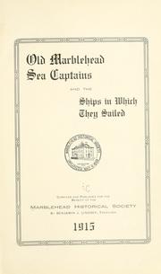 Cover of: Old Marblehead sea captains and the ships in which they sailed ... by Marblehead Historical Society
