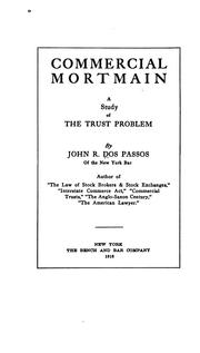 Cover of: Commercial mortmain: a study of the trust problem