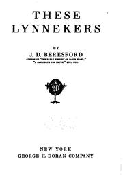 Cover of: These Lynnekers by J. D. Beresford