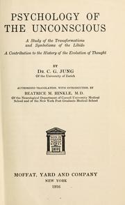 Cover of: Psychology of the unconscious by Carl Gustav Jung