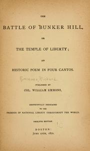 Cover of: The battle of Bunker Hill: or The temple of liberty; an historic poem in four cantos.