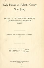 Cover of: Early history of Atlantic County, New Jersey by Atlantic County Historical Society.