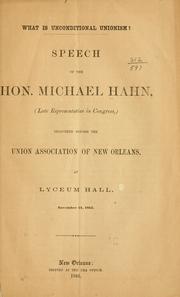 Cover of: What is unconditional unionism? by Hahn, Michael