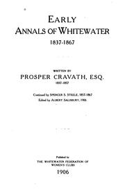 Cover of: Early annals of Whitewater, 1837-1867. by Prosper Cravath