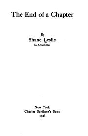 Cover of: The end of a chapter by Shane Leslie