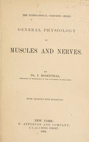Cover of: General physiology of muscles and nerves by I. Rosenthal