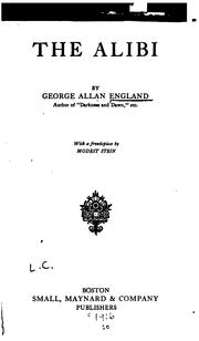 Cover of: The alibi by George Allan England