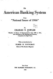 Cover of: An American banking system, from "National issues of 1916,"