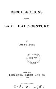 Recollections of the last half-century by Giuseppe Orsi