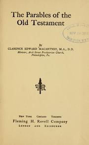 Cover of: The parables of the Old Testament by Clarence Edward Noble Macartney
