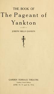 Cover of: The book of the pageant of Yankton