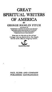 Cover of: Great spiritual writers of America by George Hamlin Fitch