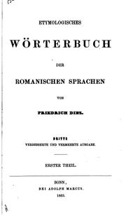 Cover of: Etymologisches Wörterbuch der romanischen Sprachen by Friedrich Christian Diez