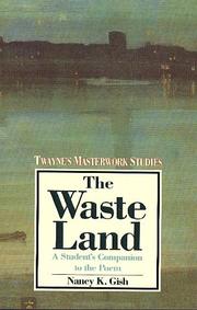 Cover of: The waste land by Nancy K. Gish