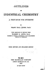 Cover of: Outlines of industrial chemistry by Frank Hall Thorp