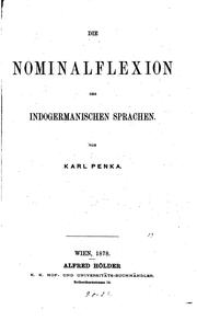 Cover of: Die Nominalflexion der indogermanischen Sprachen.