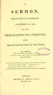 Cover of: A sermon, delivered in Needham, November 16, 1811 by Palmer, Stephen