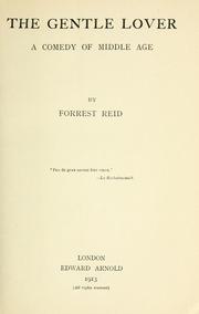 Cover of: The gentle lover by Forrest Reid