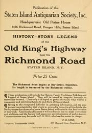 Cover of: History, story, legend of the old King's Highway: now the Richmond Road, Staten Island, N.Y.