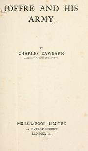 Cover of: Joffre and his army | Charles Dawbarn