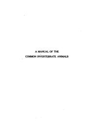Cover of: A manual of the common invertebrate animals: exclusive of insects