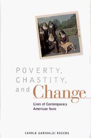 Poverty, chastity, and change by Carole G. Rogers