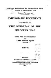 Diplomatic documents relating to the outbreak of the European War by James Brown Scott