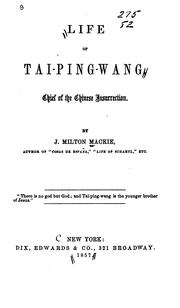 Cover of: Life of Tai-ping-wang by J. Milton Mackie