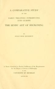 Cover of: A comparative study of the early treatises introducing into Europe the Hindu art of reckoning by Suzan Rose Benedict
