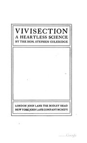 Cover of: Vivisection, a heartless science. by Coleridge, Stephen