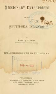Cover of: Missionary enterprises in the South-Sea islands. by Williams, John