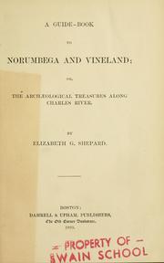 A guide-book to Norumbega and Vineland by Elizabeth G. Shepard