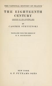 Cover of: The eighteenth century (crowned by the Académie des sciences morales et politiques) by Stryienski, Casimir