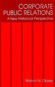 Cover of: Corporate public relations: a new historical perspective