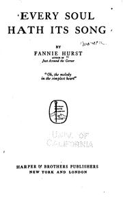 Cover of: Every soul hath its song by Fannie Hurst