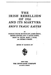 Cover of: The Irish rebellion of 1916 and its martyrs by Maurice Joy